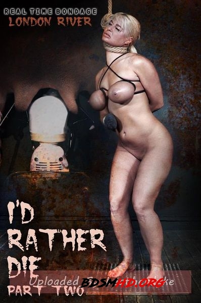 I'd Rather Die Part 2 - London River - 2020 - HD