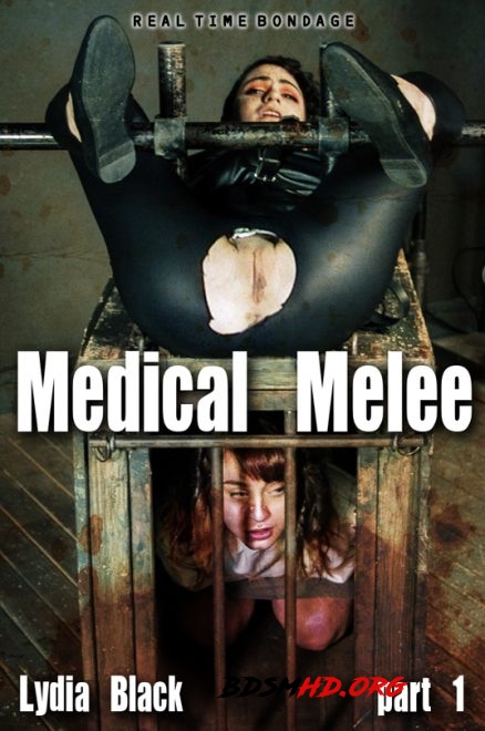 Medical Melee Part 1 - REAL TIME BONDAGE - 2020 - HD
