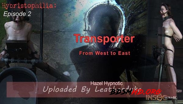 Hybristophilia: Transporter episode 2 - Hazel Hypnotic - 2020 - FullHD