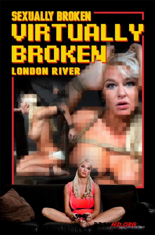 Virtually Broken - London River - SexuallyBroken - 2018 - HD